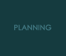 PLANNING